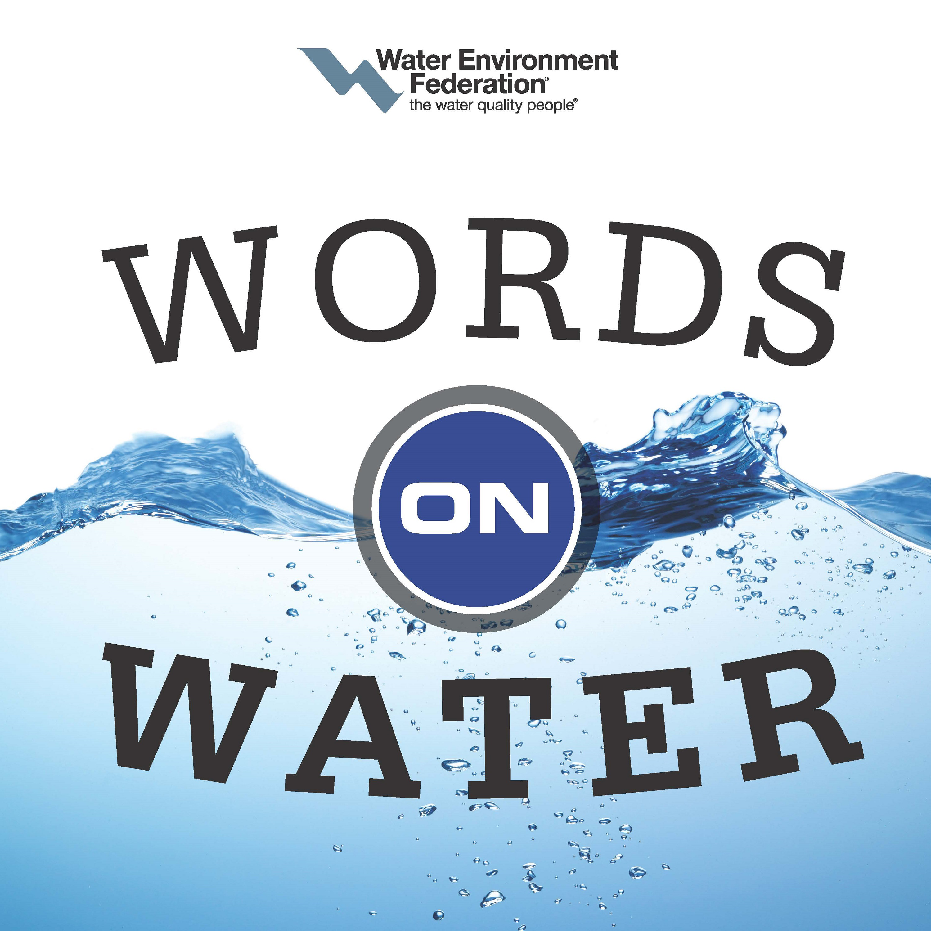 A highlight from Words On Water #197: Melody White On The State of Water Reuse