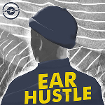 A highlight from Ear Hustle Extra: A Call from Sacramento