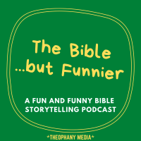 A highlight from The Biblebut Funnier is Taking a Break