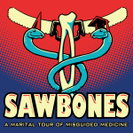 Sawbones: A Marital Tour of Misguided Medicine