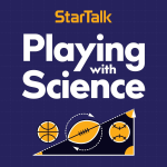 StarTalk Playing with Science