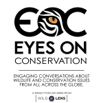 Eyes on Conservation Podcast