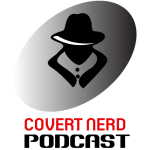 Covert Nerd Podcast