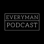 Everyman Podcast Show