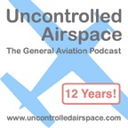 Uncontrolled Airspace: General Aviation Podcast