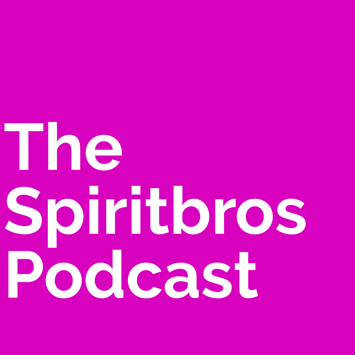 The SpiritBros Podcast