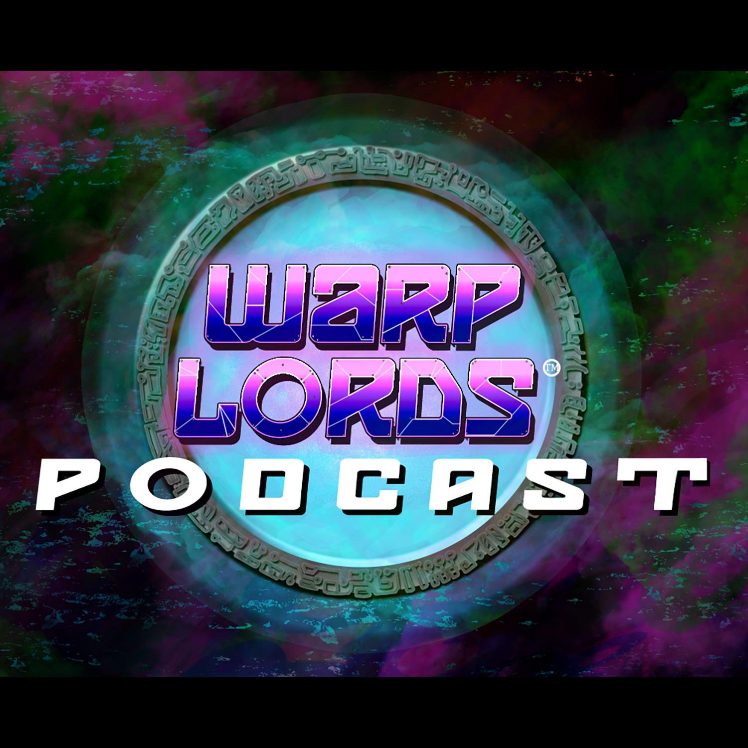Warp Lords Podcast