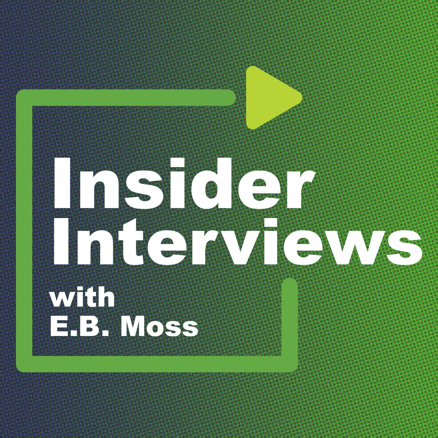 Insider Interviews