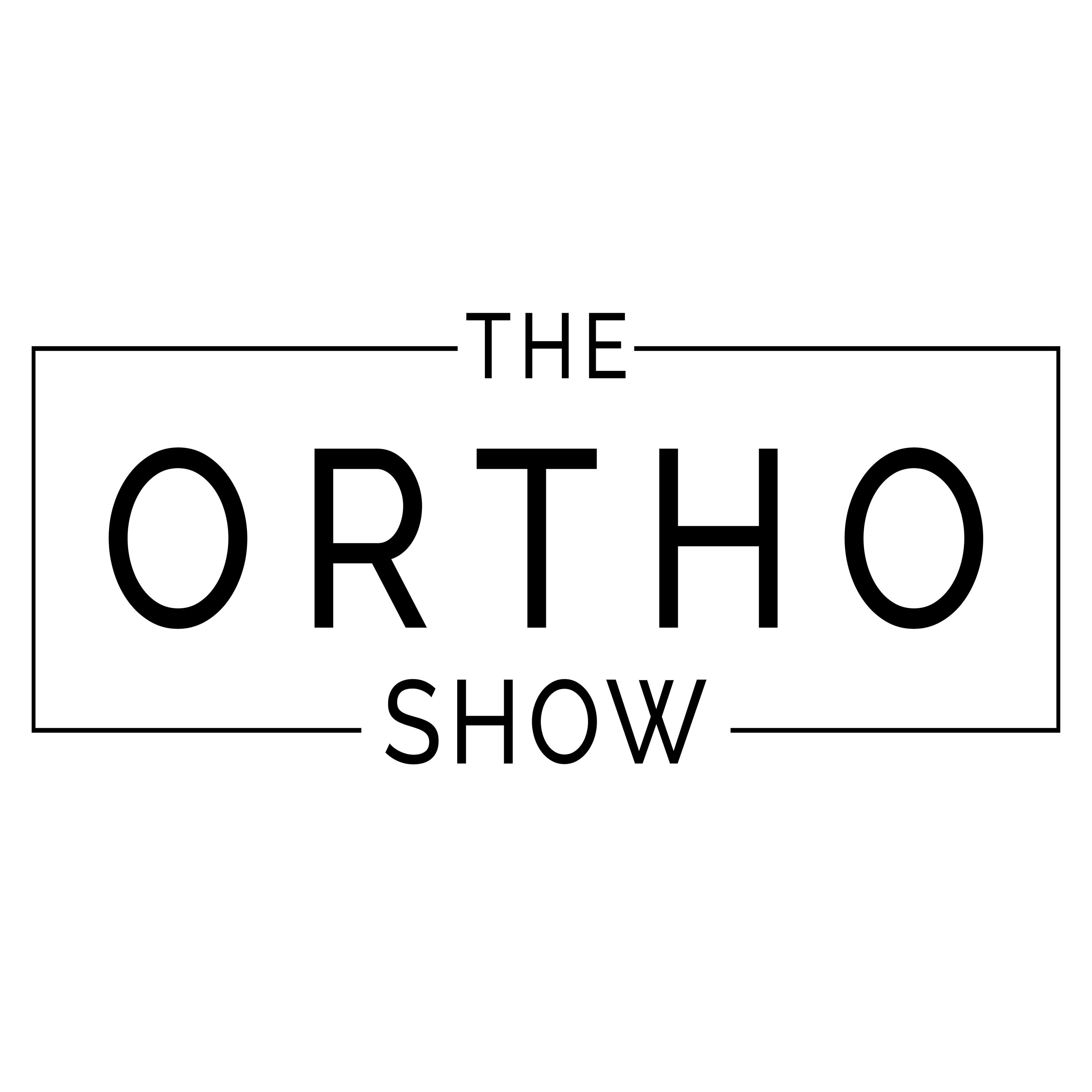 The Ortho Show