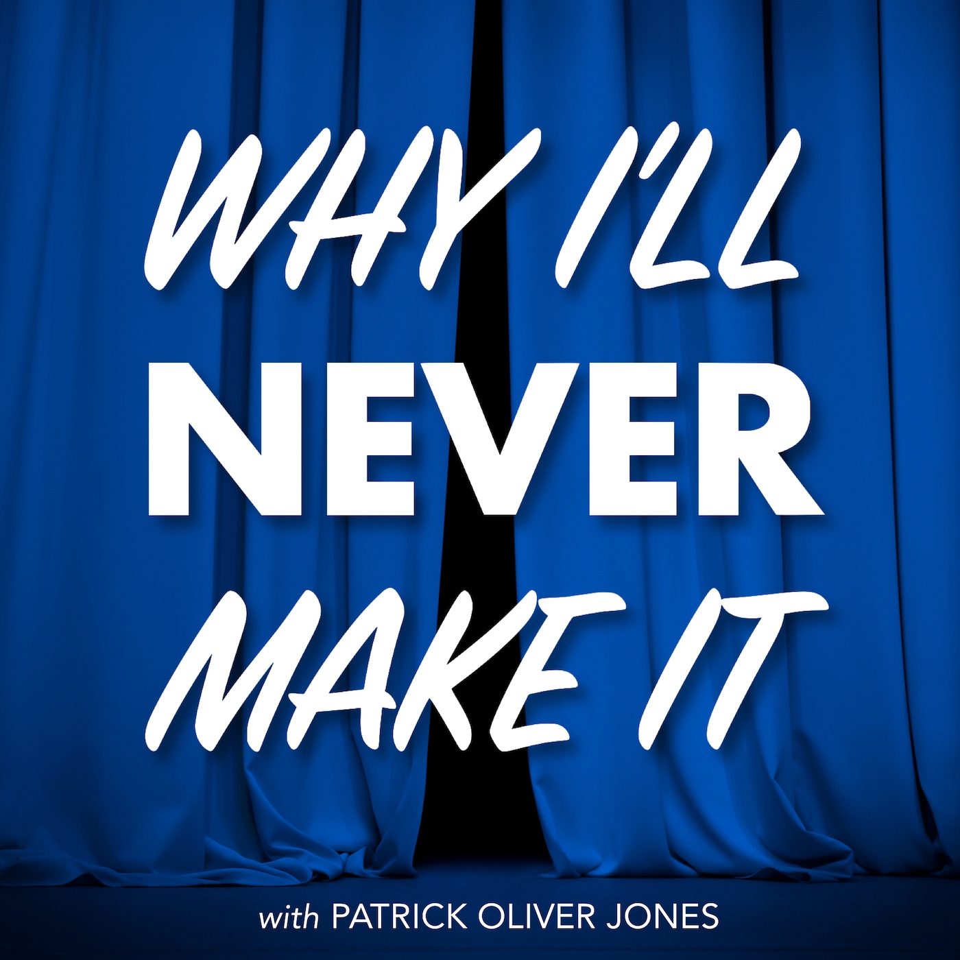 Why I'll Never Make It - An Actor's Journey