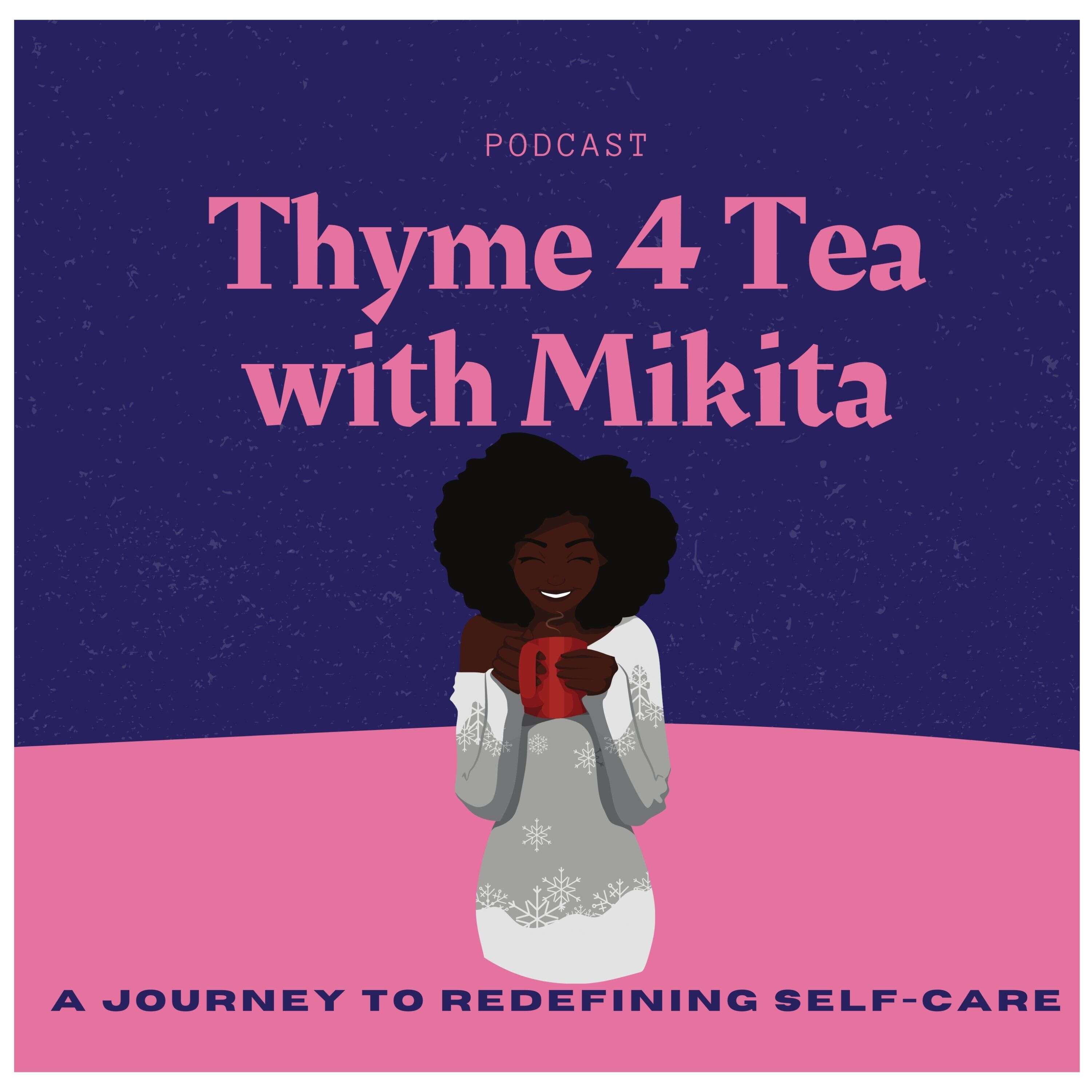 Thyme 4 Tea with Mikita 