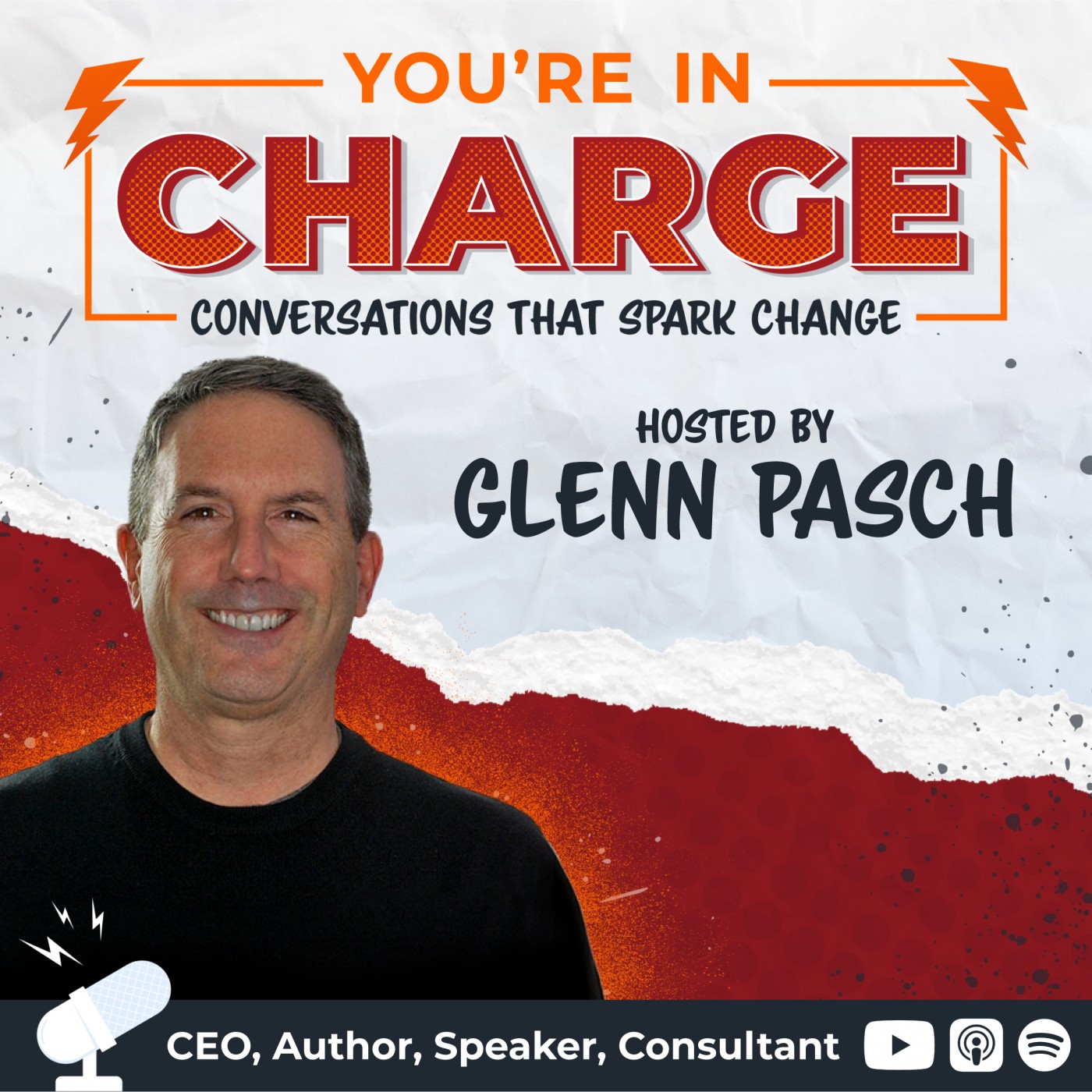 "You're In Charge: Conversation that Spark Change" with Glenn Pasch